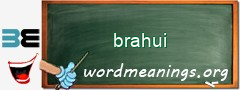 WordMeaning blackboard for brahui